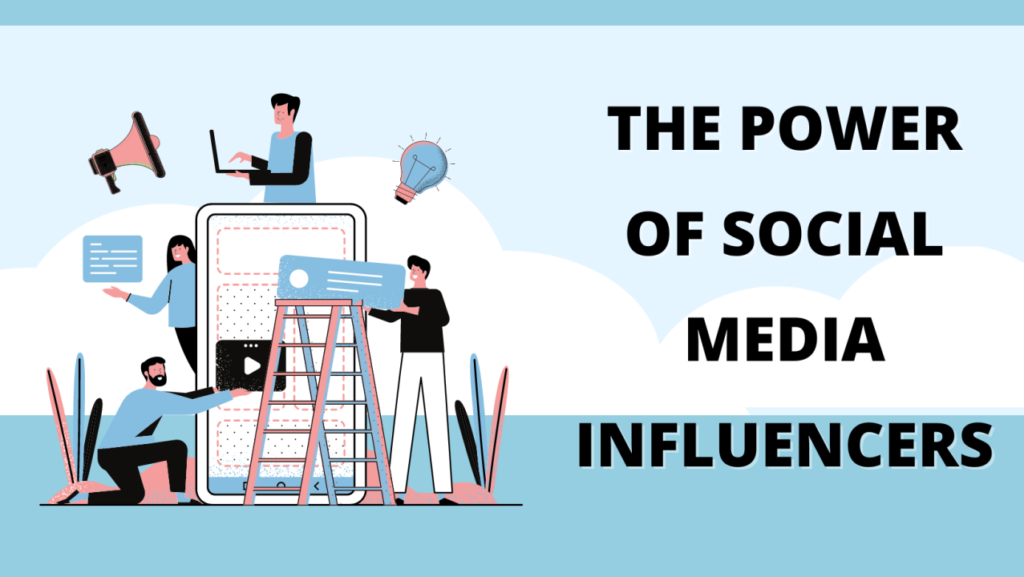 Power of Social Media Influencer