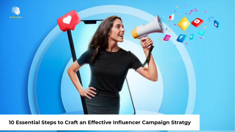 key Steps for an Effective Influencer Campaign