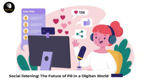 Future of PR in a Digital World