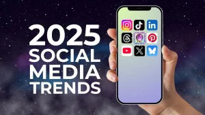 2025 Social Media Trends